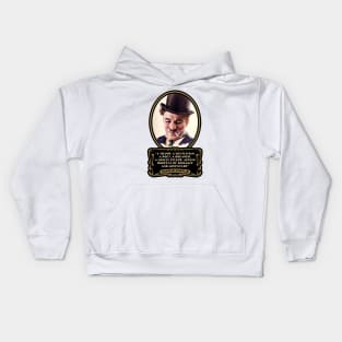 Charlie Chaplin Quotes: "A Tramp, A Gentleman, A Poet, A Dreamer, A Lonley Fellow, Always Hopeful Of Romance And Adventure" Kids Hoodie